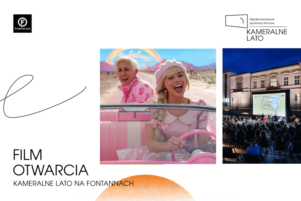 grafika ze zdjęciami z filmu "Barbie" i pokazu plenerowego z napisem FILM OTWARCIA KAMERALNE LATO NA FONTANNACH, logo filmforum i logo KAMERALNEGO LATA